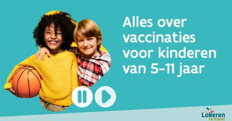 Klaar voor vaccinatie 5- tot 11-jarigen